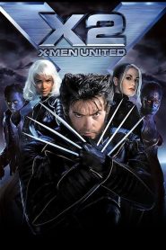 X2: X-Men United (2003) Blu-ray Dual Audio {Hindi-English} 480p [400MB] | 720p [750MB] | 1080p [2.6GB]