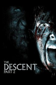 The Descent: Part 2 (2009) Dual Audio {Hindi-English} BluRay 480p [300MB] | 720p [950MB] | 1080p [2.7GB]