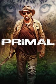 Primal (2019) 1080p | 720p | 480p BluRay [Hindi + English (DD2.0)]
