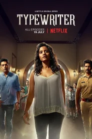 Typewriter (Season 1) Complete Hindi Netflix Series 480p | 720p WEB-DL