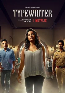 Typewriter (Season 1) Complete Hindi Netflix Series 480p | 720p WEB-DL