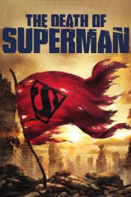 The Death of Superman (2018) English Full Movie WEB-DL ESub 480p [250MB] | 720p [650MB] | 1080p [1.5GB]