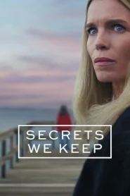 Secrets We Keep (2025) Season 1 Dual Audio {Hindi-English} Netflix Series 480p | 720p | 1080p WEB-DL