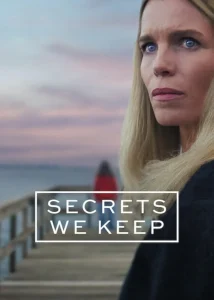 Secrets We Keep (2025) Season 1 Dual Audio {Hindi-English} Netflix Series 480p | 720p | 1080p WEB-DL