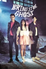 Bring It On, Ghost (Season 1 – K-Drama Tv Series) Hindi Dubbed (ORG) Complete All Episodes 480p | 720p | 1080p WEB-DL