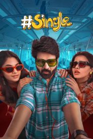 #Single (2025) Dual Audio [Hindi + Telugu] WeB-DL 480p [400MB] | 720p [1.1GB] | 1080p [2.7GB]