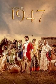 August 16 1947 (2023) WEB-DL UnCut Dual Audio [Hindi DD5.1 +Tamil] Full Movie 480p [400MB] | 720p [1.2GB] | 1080p [2.5GB]