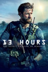 13 Hours The Secret Soldiers of Benghazi (2016) BluRay Dual Audio [Hindi (DD5.1) & English] 4K 1080p 720p & 480p