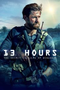 13 Hours The Secret Soldiers of Benghazi (2016) BluRay Dual Audio [Hindi (DD5.1) & English] 4K 1080p 720p & 480p
