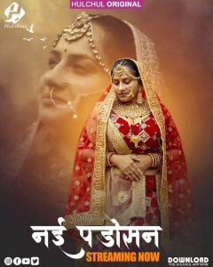 [18+] Padosan (2025) S01E01-03 Hindi Hulchul WEB-DL H264 AAC 1080p 720p 480p Download