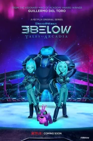 3Below: Tales of Arcadia (Season 1) Dual Audio [Hindi-English] Complete Netflix Web Series 480p [70MB] | 720p [170MB]