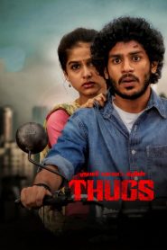 Thugs (2023) Hindi Full Movie WEB-DL 480p [450MB] | 720p [1.2GB] | 1080p [2.6GB]