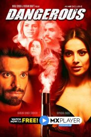 Dangerous (2023) S01 Bengali Dubbed ORG MX WEB-DL H264 AAC 1080p 720p 480p Download