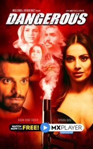 Dangerous (2023) S01 Bengali Dubbed ORG MX WEB-DL H264 AAC 1080p 720p 480p Download