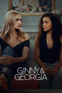 Ginny & Georgia (Season 3) Dual Audio {Hindi-English} NetFlix Series 480p | 720p | 1080p WEB-DL