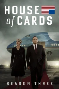 House of Cards (Season 3) Dual Audio {Hindi-English} Netflix Series 480p | 720p | 1080p WEB-DL